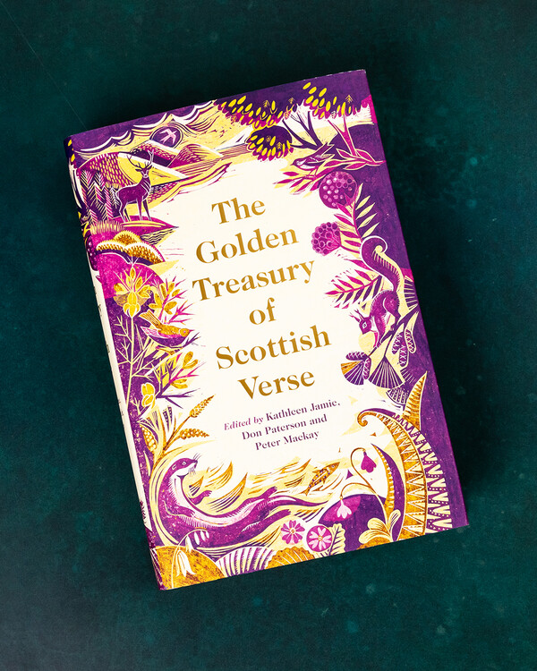 The Golden Treasury of Scottish Verse by Kathleen Jamie, Don Paterson and Peter Mackay